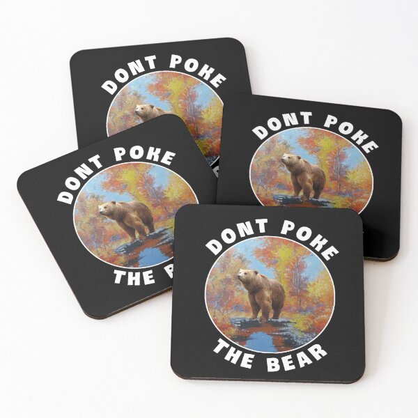Item preview, Dont poke the bear. designed and sold by Umiska.