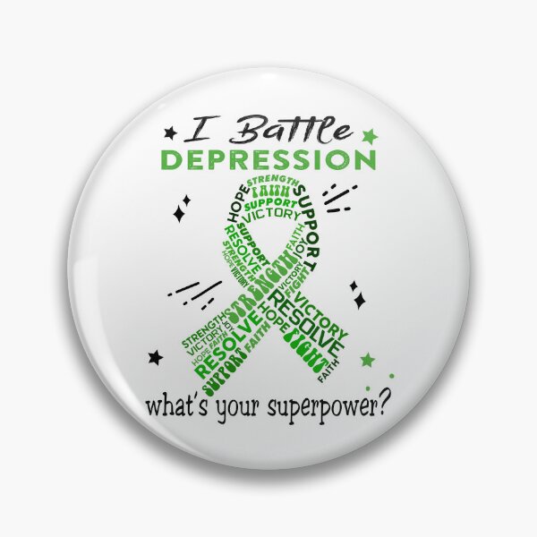 Item preview, Depression Warrior, I Battle Depression What's Your Superpower? designed and sold by Greggwillard.