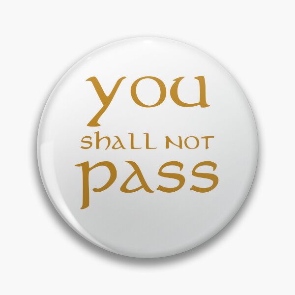 Item preview, You Shall Not Pass designed and sold by emzimerch1.