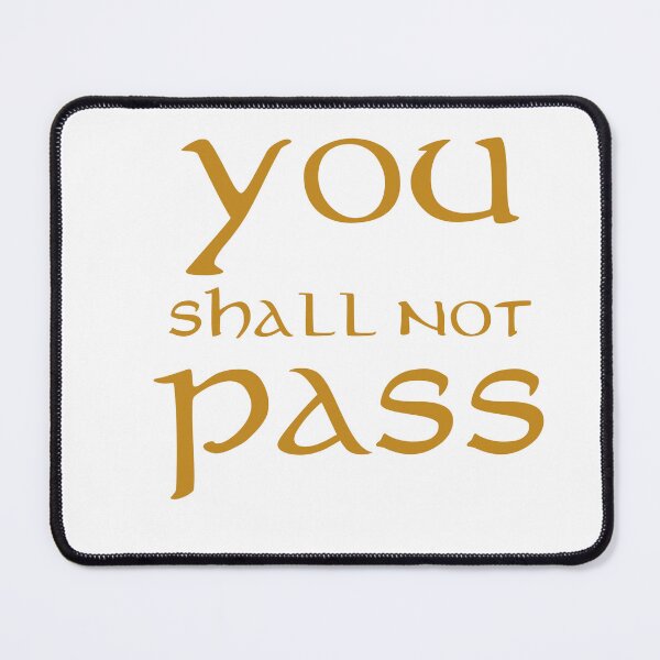 Item preview, You Shall Not Pass designed and sold by emzimerch1.