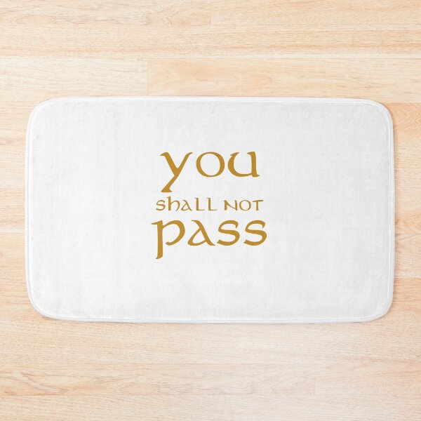 Item preview, You Shall Not Pass designed and sold by emzimerch1.