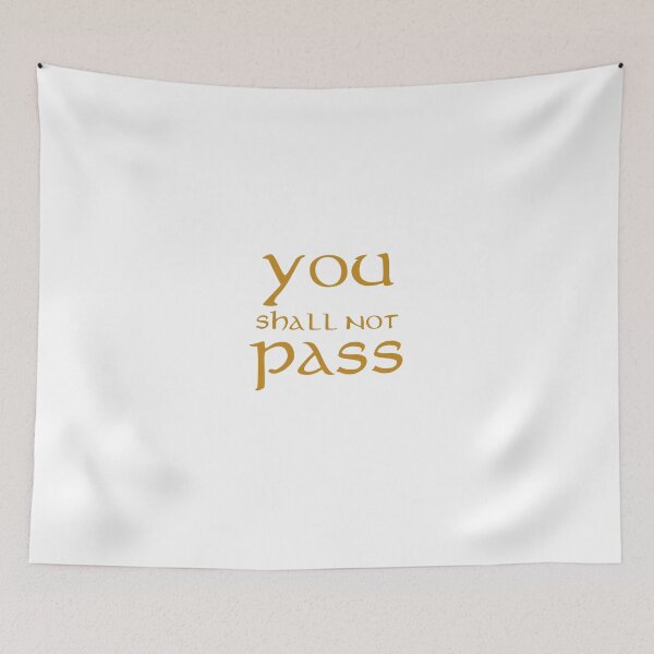 Item preview, You Shall Not Pass designed and sold by emzimerch1.