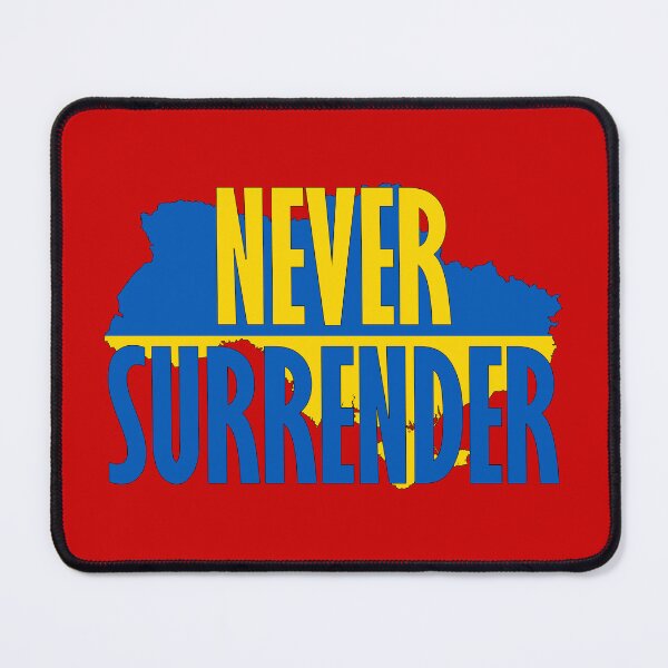 Item preview, Ukraine Never Surrender! designed and sold by Jukka Heilimo.