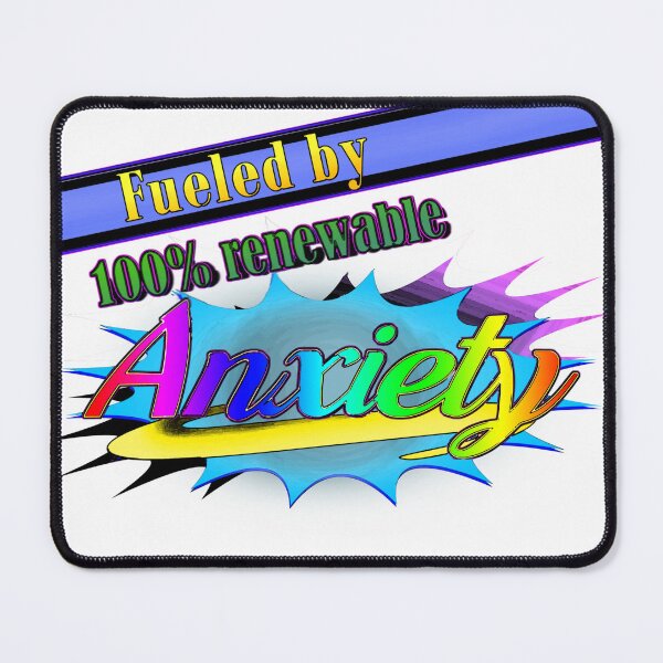 Item preview, Fueled by 100% Renewable Anxiety designed and sold by Voxpolli.