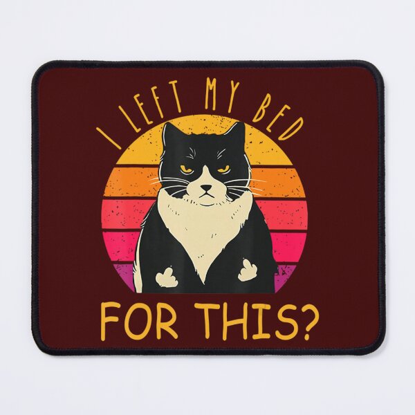 Item preview, Funny Vintage Black Cat I Left My Bed For This designed and sold by LamMinhLee.