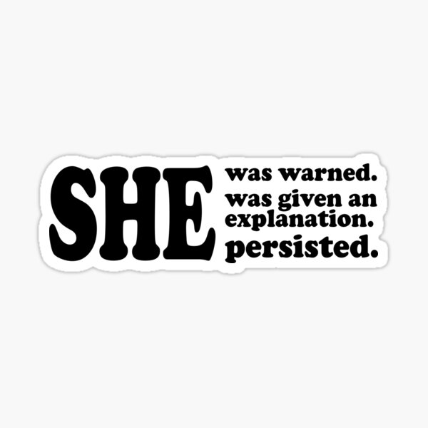 Item preview, She Was Warned, She Persisted designed and sold by Nirvan86.