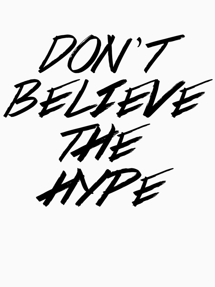 Don't believe the Hype, Vente n°3917