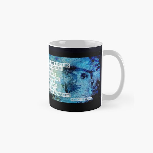 Item preview, Thomas Sankara: "We are fighting this system that allows a handful of men on Earth to rule all of humanity." designed and sold by Tony Cisse.