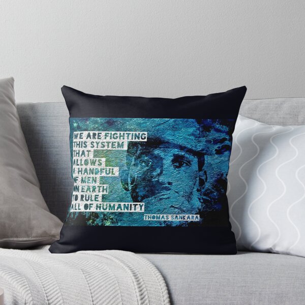 Item preview, Thomas Sankara: "We are fighting this system that allows a handful of men on Earth to rule all of humanity." designed and sold by Tony Cisse.