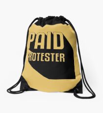 Paid Protester Drawstring Bag