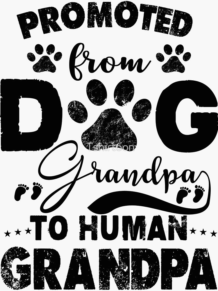 "promoted from dog grandparents to human grandparents" Sticker by