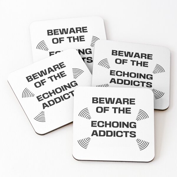 Item preview, Beware Of The Echoing Addicts designed and sold by Apikoedesign.