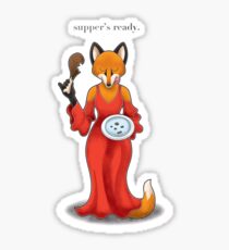 Supper's Ready Sticker