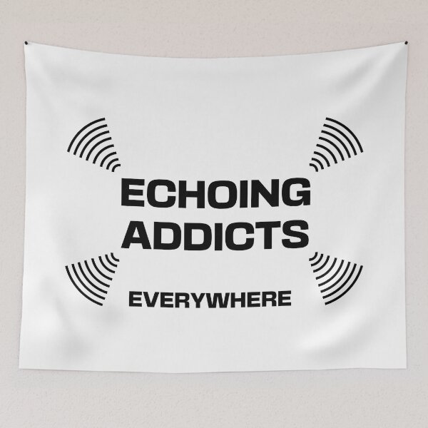 Item preview, Echoing Addicts Everywhere designed and sold by Apikoedesign.