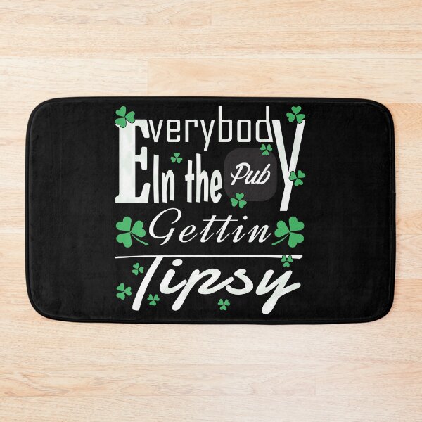 Item preview, New Everybody in the Pub Gettin Tipsy designed and sold by nicestr.