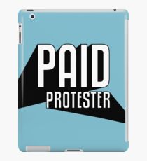 Paid Protester Print iPad Case/Skin