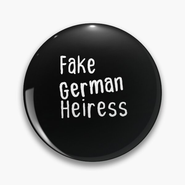 Item preview, Fake German Heiress designed and sold by Housestore.