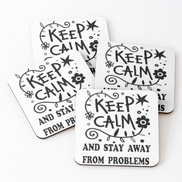 Aperçu de l'œuvre keep calm and stay away from problems créée et vendue par Karamshooop.