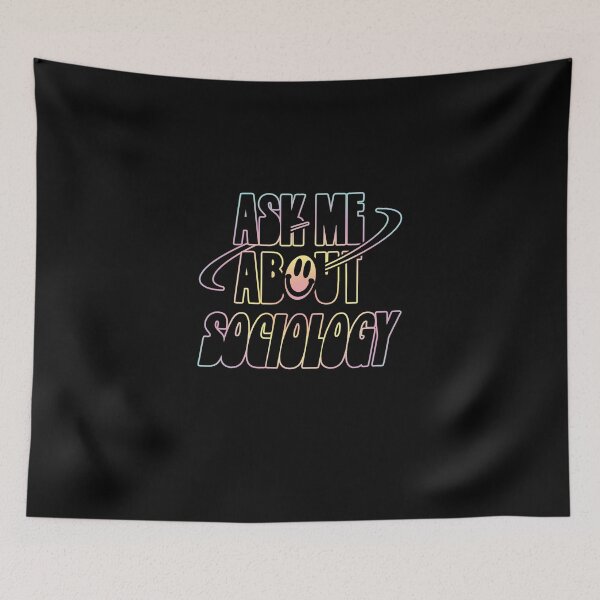 Item preview, Ask Me About Sociology designed and sold by orlumbuspirate.