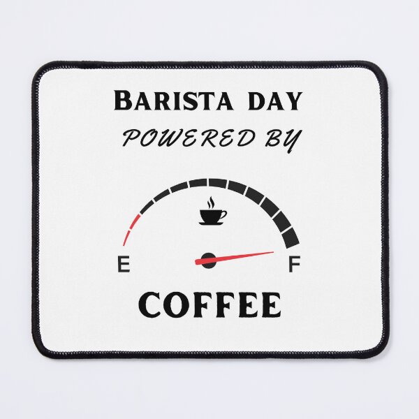 Item preview, Barista day powered by coffee designed and sold by TheJojoman.