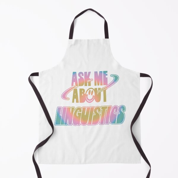 Item preview, Ask Me About Linguistics designed and sold by orlumbuspirate.