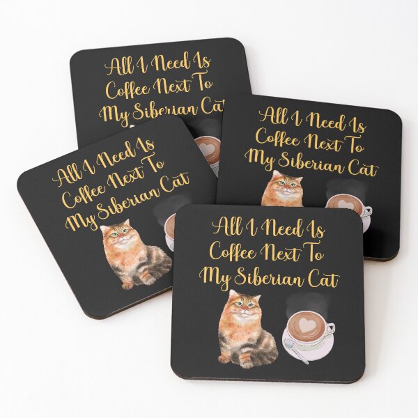 Item preview, ALL I NEED IS COFFEE NEXT TO MY SIBERIAN CAT designed and sold by Moremon.