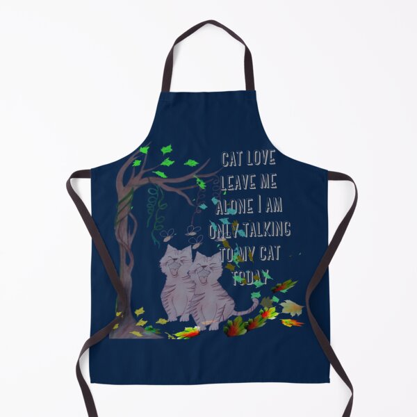 Item preview, Cat love leave me alone I am only talking to my cat today designed and sold by Ranikhan.