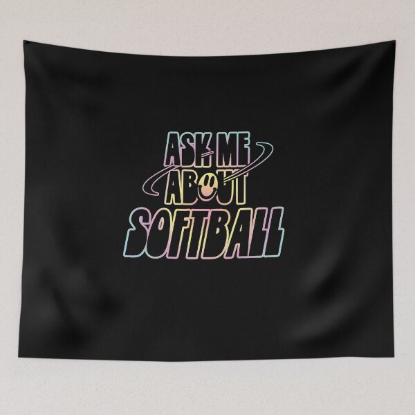Item preview, Ask Me About Softball designed and sold by orlumbuspirate.