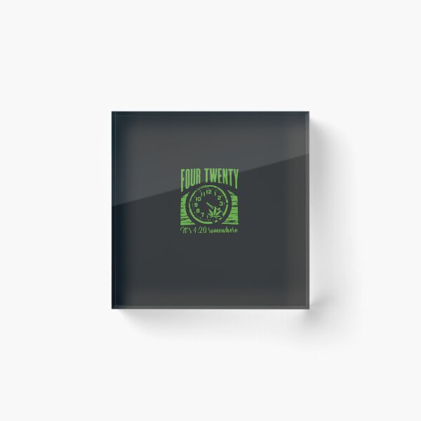 Item preview, Weed four twenty its and somewhere  designed and sold by ufodinosaur.