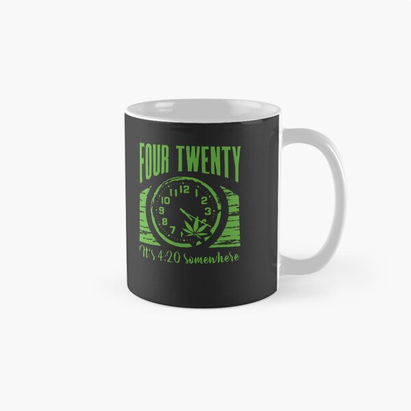 Item preview, Weed four twenty its and somewhere  designed and sold by ufodinosaur.