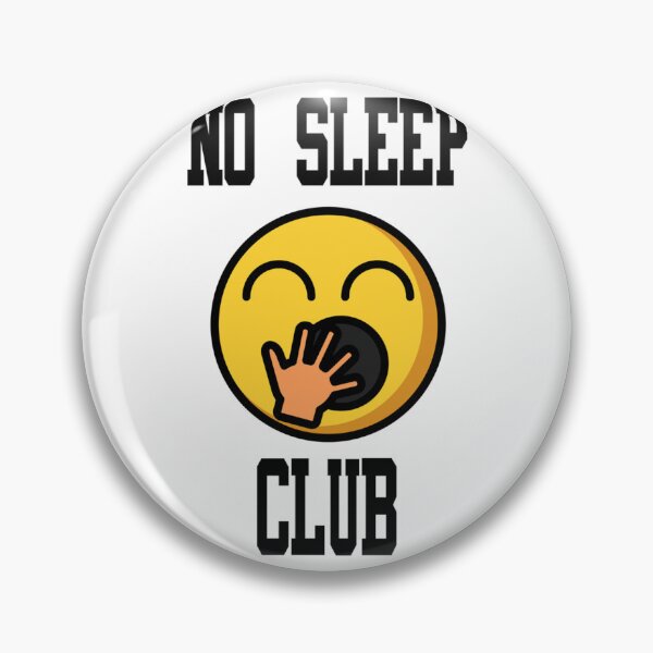Item preview, No Sleep Club     designed and sold by SpunkiesDesign.