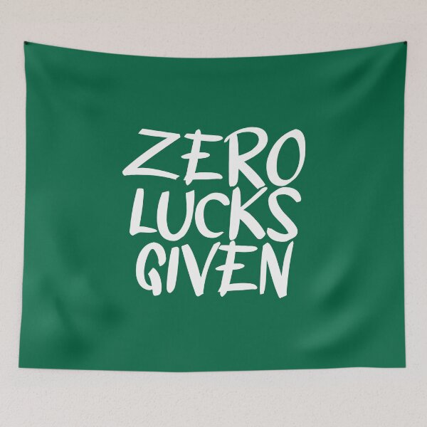 Item preview, Zero Lucks Given Funny Gifts Zero Lucks designed and sold by Sadil.