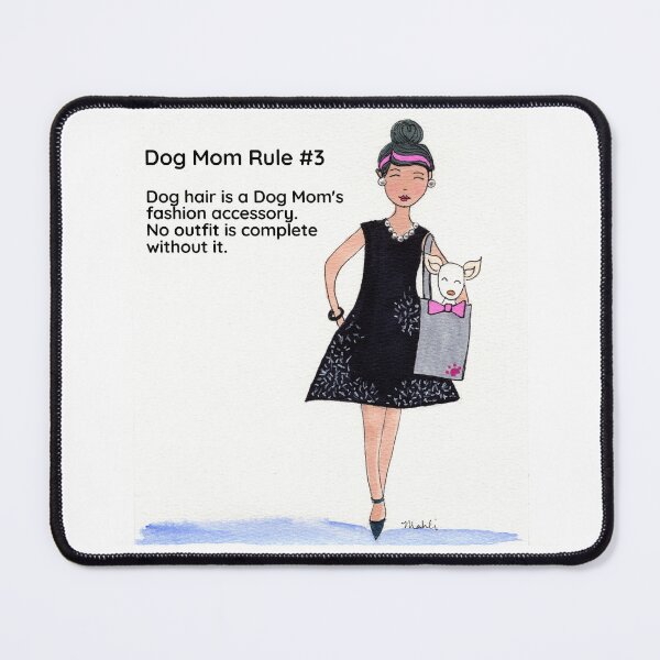 Item preview, Dog Mom Rule #3 designed and sold by Mahli's Artful Whimsy.