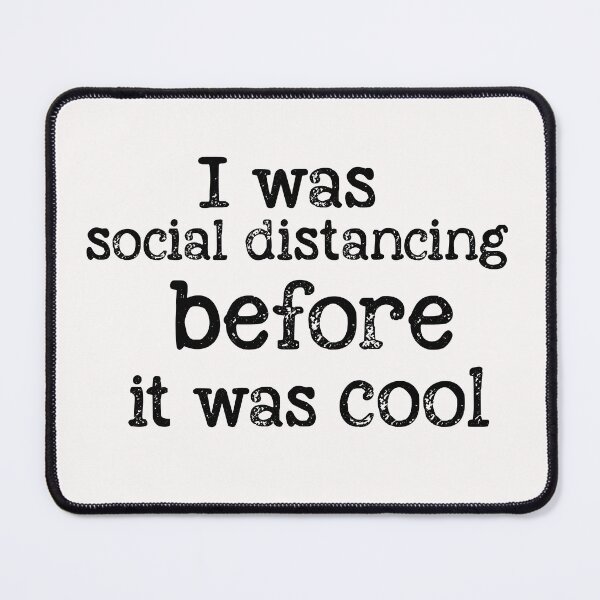 Item preview, I was social distancing before it was cool designed and sold by Kybruno's Creations.