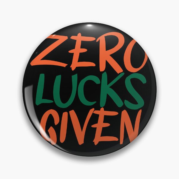 Item preview, Zero Lucks Given Funny Gifts Zero Lucks designed and sold by Sadil.