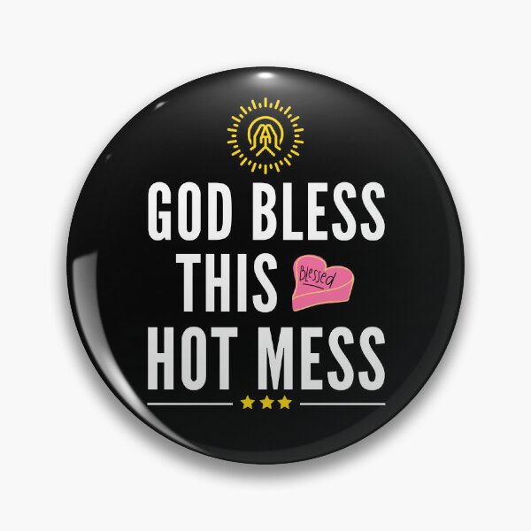 Item preview, God Bless This Hot Mess - Christian Sayings | Short Christian Quotes designed and sold by Delandor.