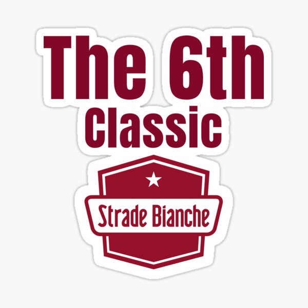 Item preview, 6th cycling monument - strade bianche designed and sold by Whatalifestyle.