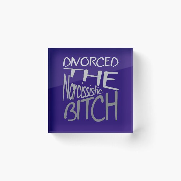 Item preview, Divorced The Narcissistic Bitch Grey Text v2 designed and sold by taiche.