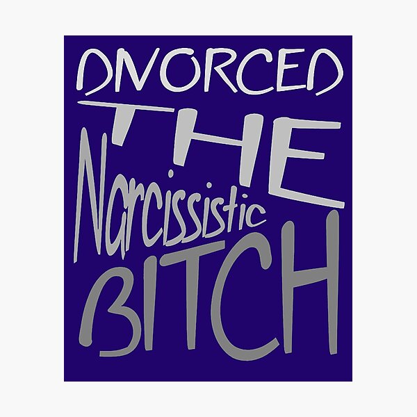 Item preview, Divorced The Narcissistic Bitch Grey Text v2 designed and sold by taiche.