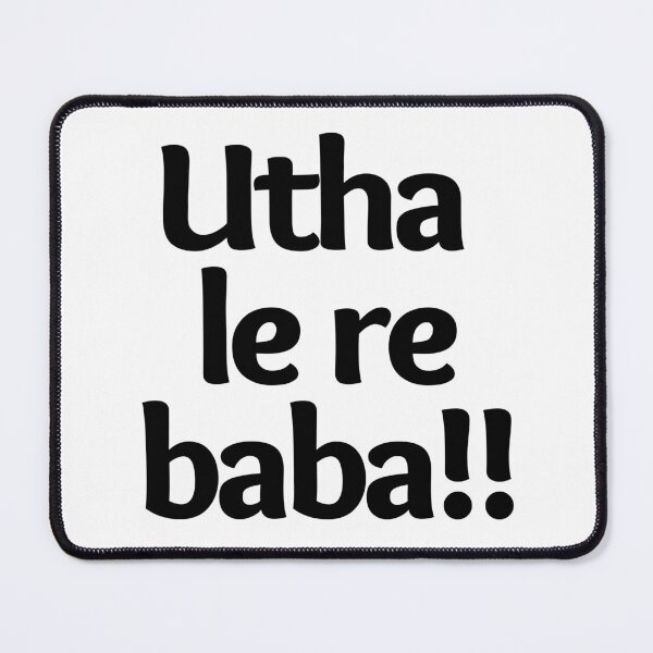 Item preview, Utha le re Baba | Funny Hera Pheri designed and sold by Ace2ooo.