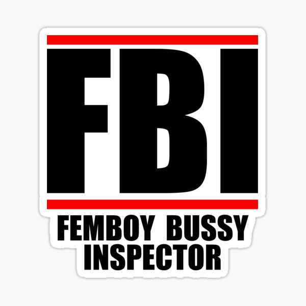 Item preview, Femboy Bussy Inspector FBI Parody designed and sold by BrobocopPrime.