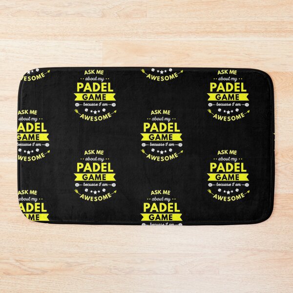 Item preview, Ask Me About My Padel Game Becuase I am Awesome designed and sold by FunSilly.