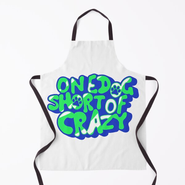 Item preview, ONE DOG SHORT OF CRAZY designed and sold by KimoStudio.