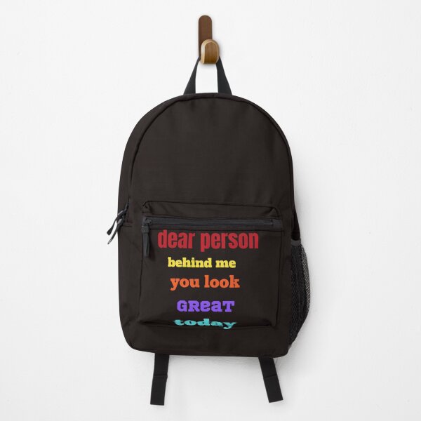 Item preview, dear person behind me you look great today,funny,cute,nice designed and sold by SENMARO100.