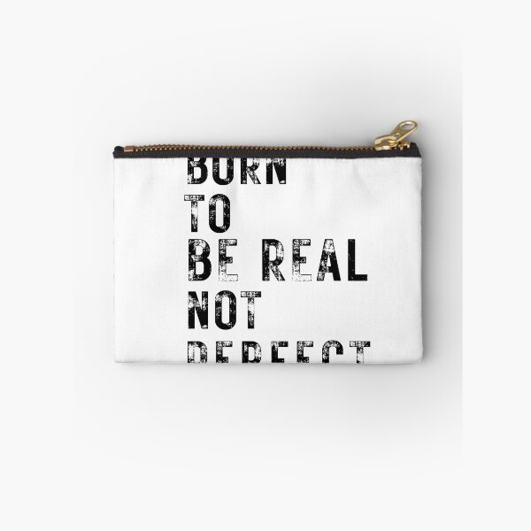Item preview, quote of the day,Born to be real not perfect designed and sold by behappysiempre.
