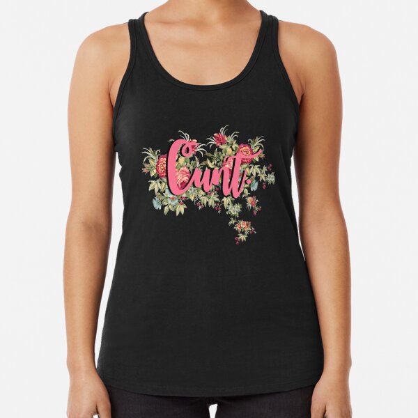 Cunt Racerback Tank Top