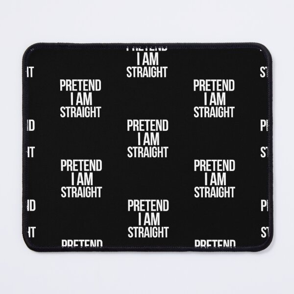 Item preview, Pretend I'm straight designed and sold by Frank-Speicher.