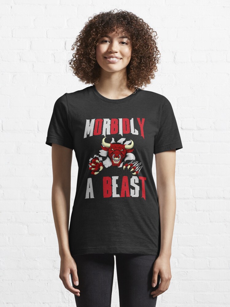 "My Doctor Said I Am Morbidly A Beast | Funny Meme" T-shirt For Sale By ...