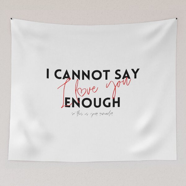 Item preview, I can't say I love you enough so this is your reminder designed and sold by am-L.