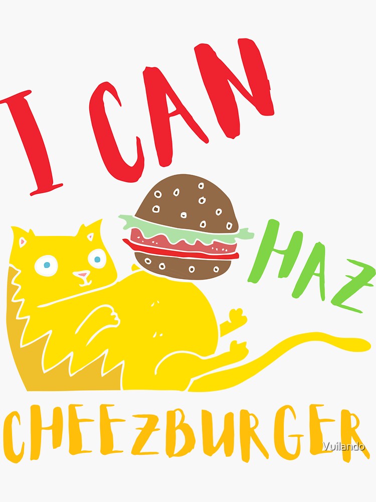 "I Can Haz Cheezburger I Can Haz Cheezburger Cats I Can Haz